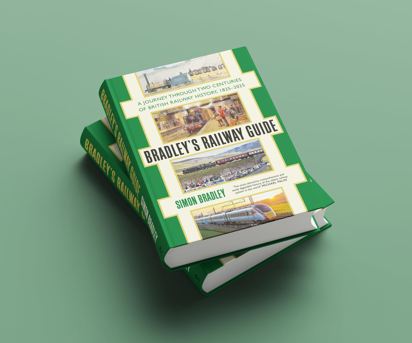 Profile Books Bradleys Railway Guide A journey through two centuries of British railway history, 1825-2025.