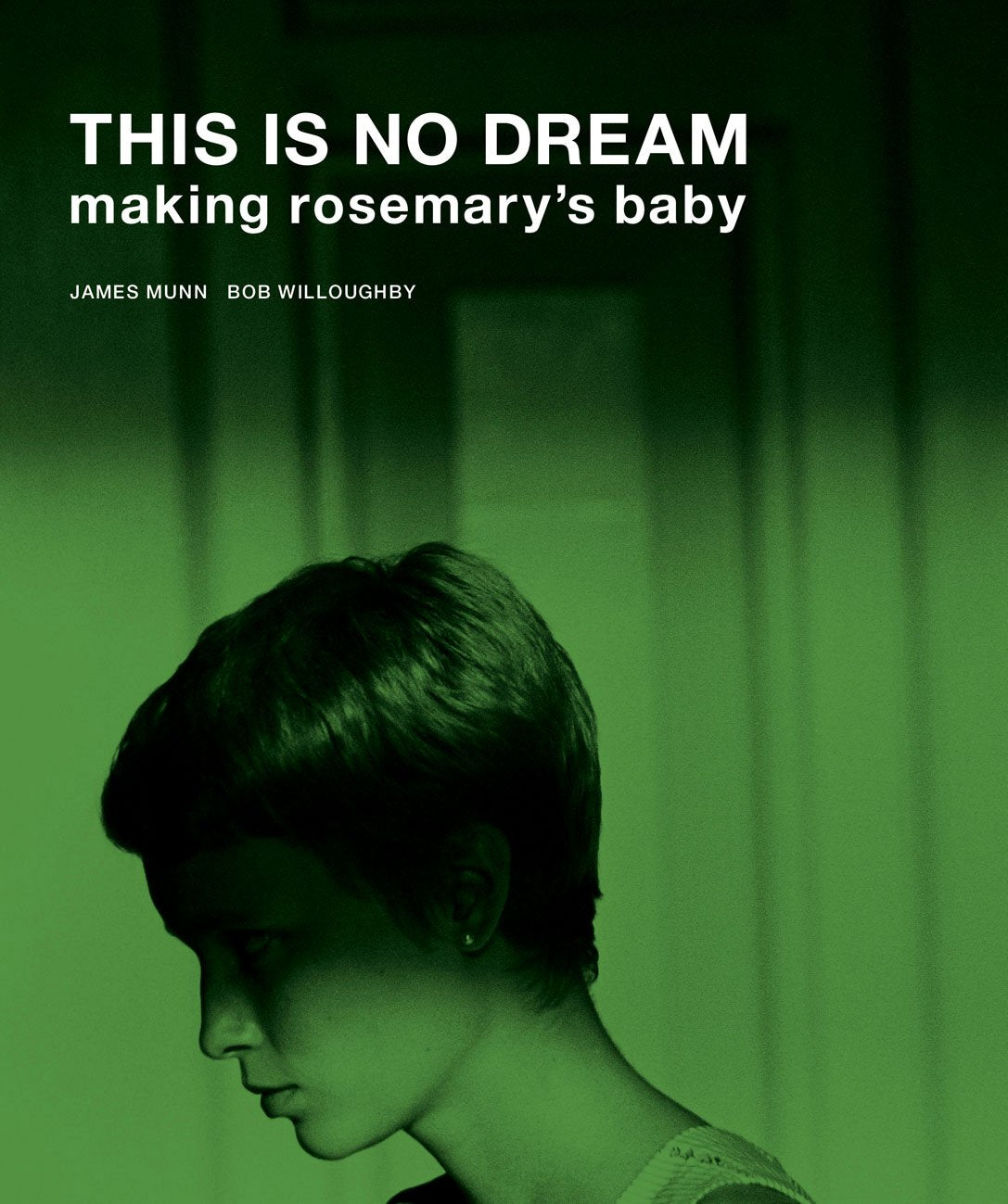 This Is No Dream: Making Rosemary's Baby
