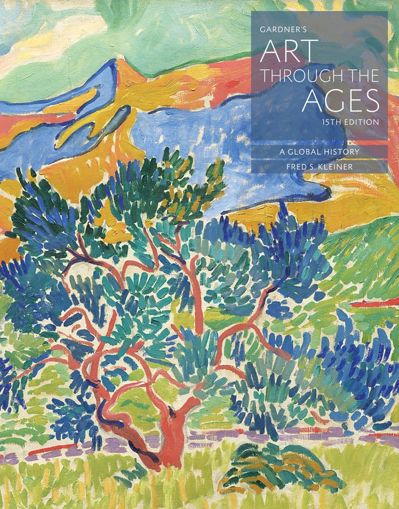 Gardner's Art through the Ages: A Global History (MindTap Course List)