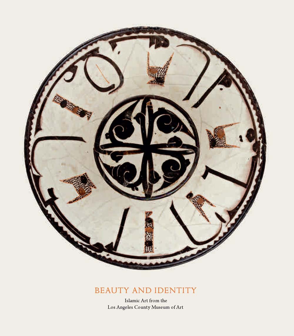 Beauty and Identity: Islamic Art from the Los Angeles County Museum of Art