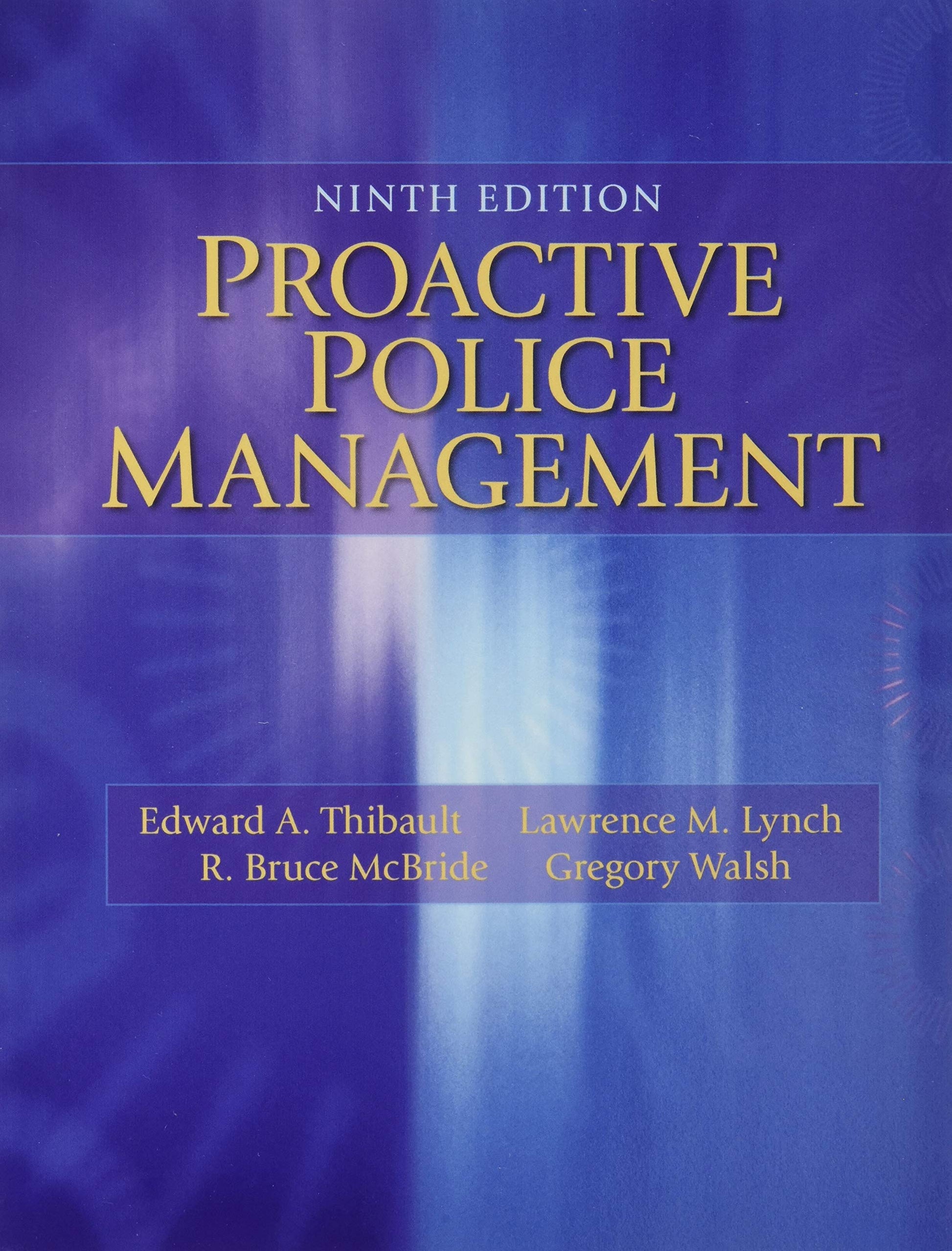 Proactive Police Management