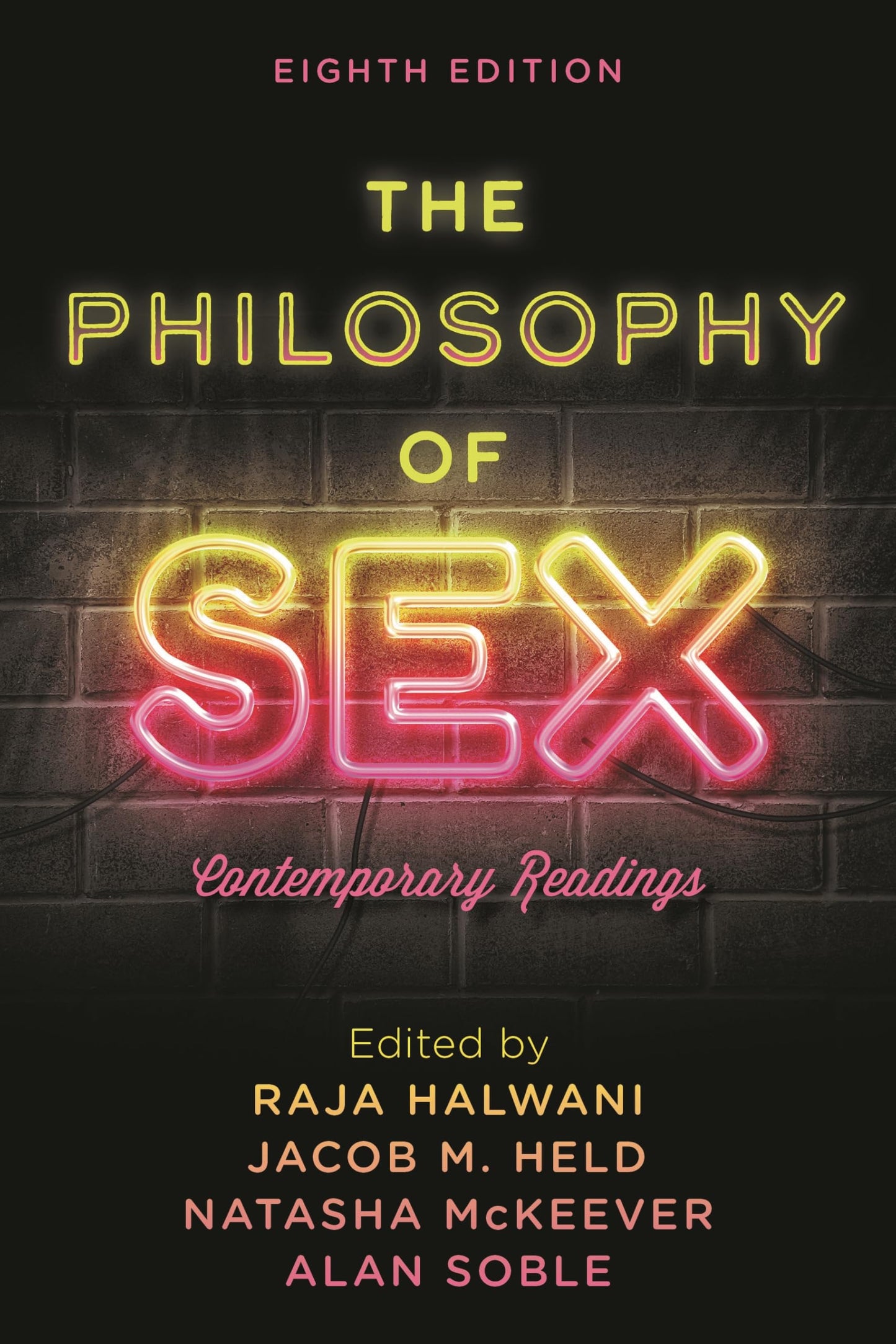 The Philosophy of Sex: Contemporary Readings, Eighth Edition
