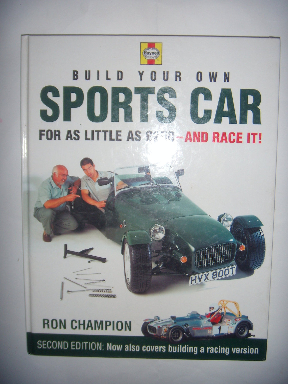 Build Your Own Sports Car for as Little as £250 and Race It!, 2nd Ed.