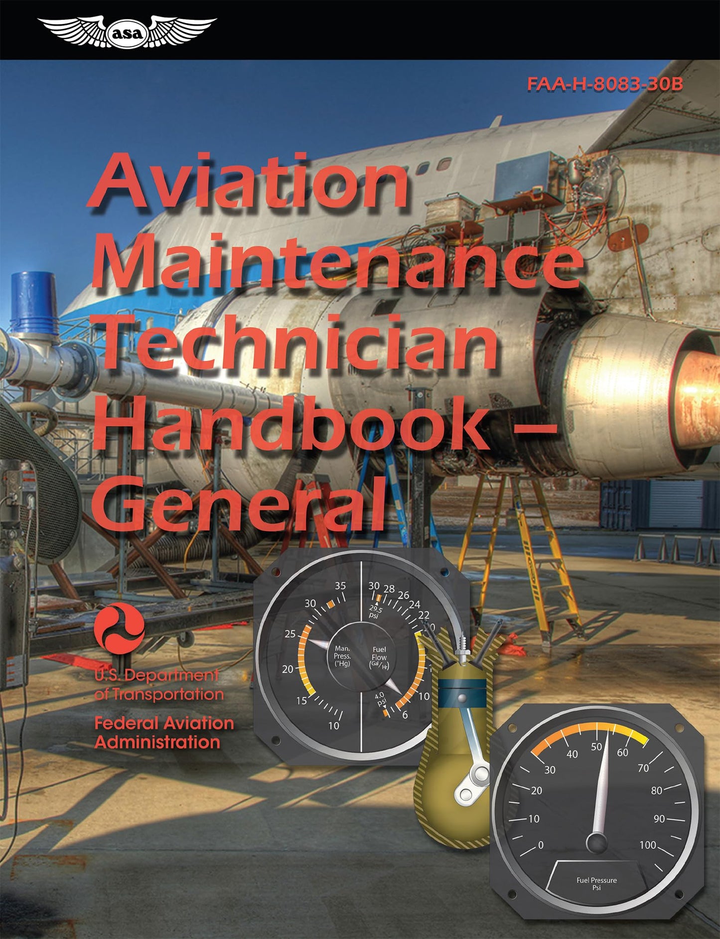Aviation Maintenance Technician Handbook―General (2026): FAA-H-8083-30B (ASA FAA Handbook Series)