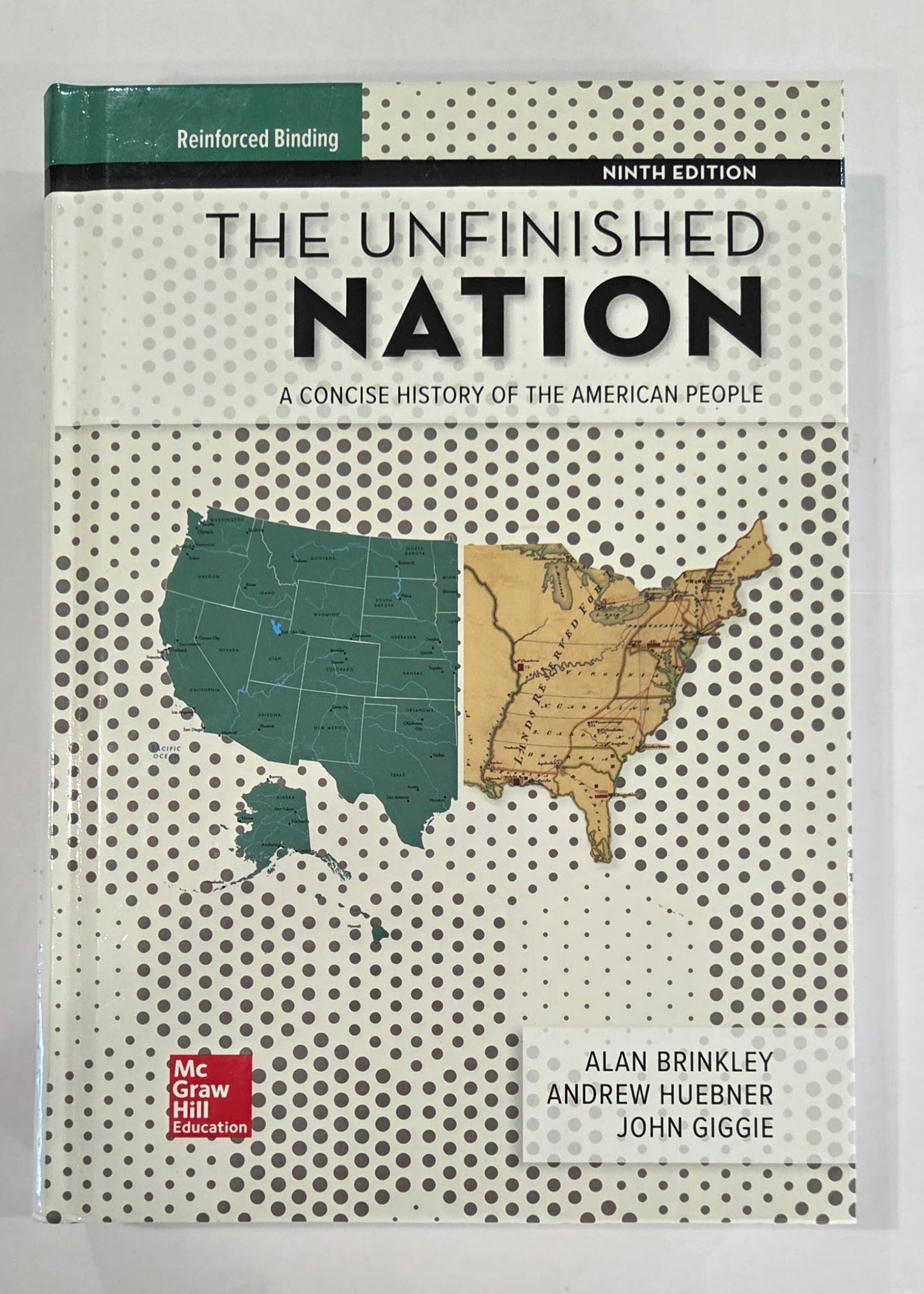 The Unfinished Nation: A Concise History of the American People