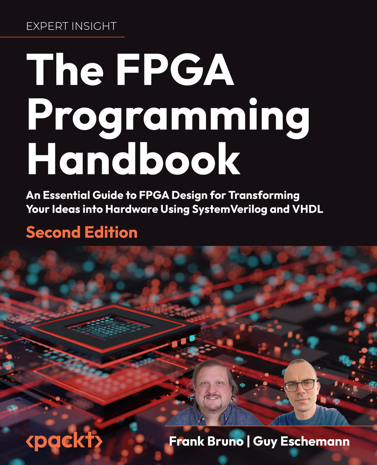 The FPGA Programming Handbook: An essential guide to FPGA design for transforming ideas into hardware using SystemVerilog and VHDL