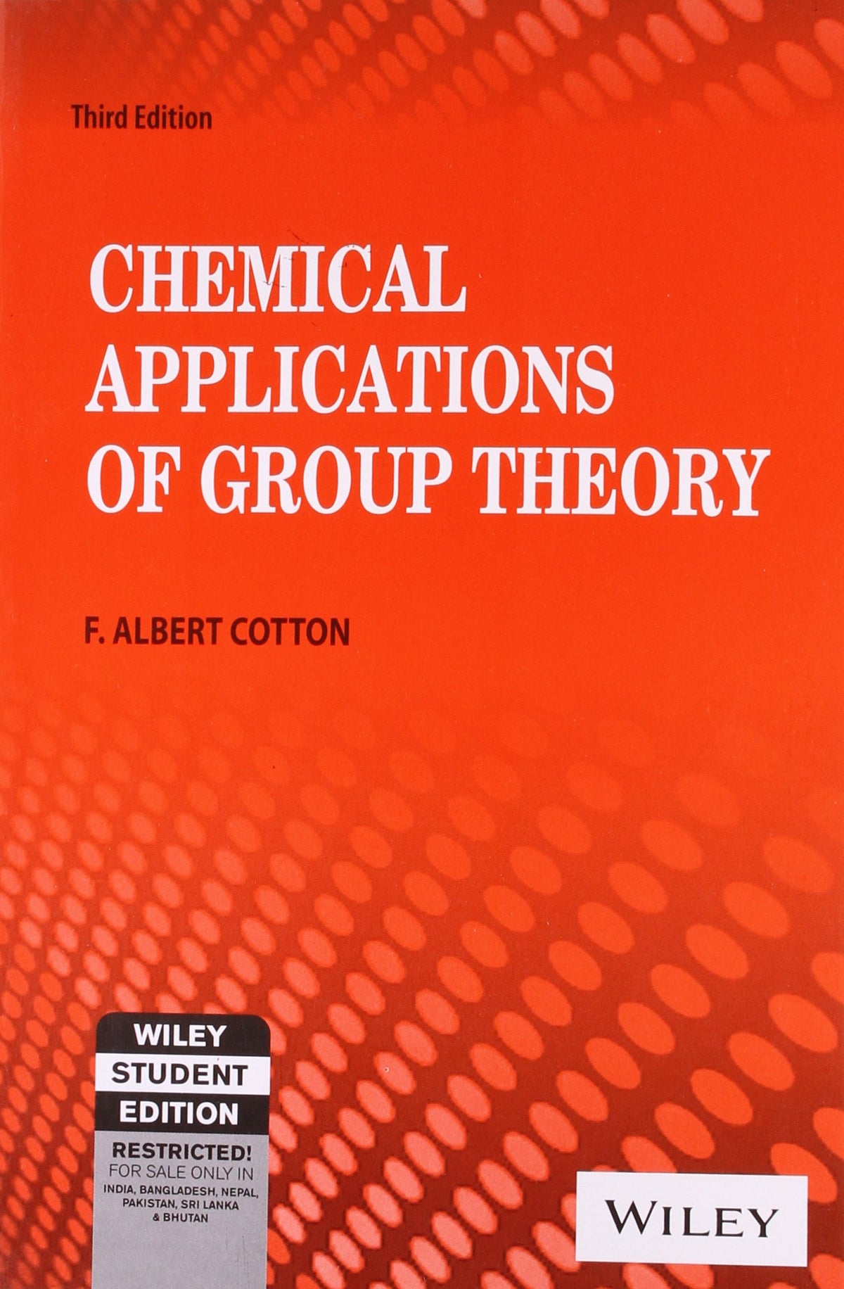 Chemical Applications Of Group Theory, 3Rd Ed