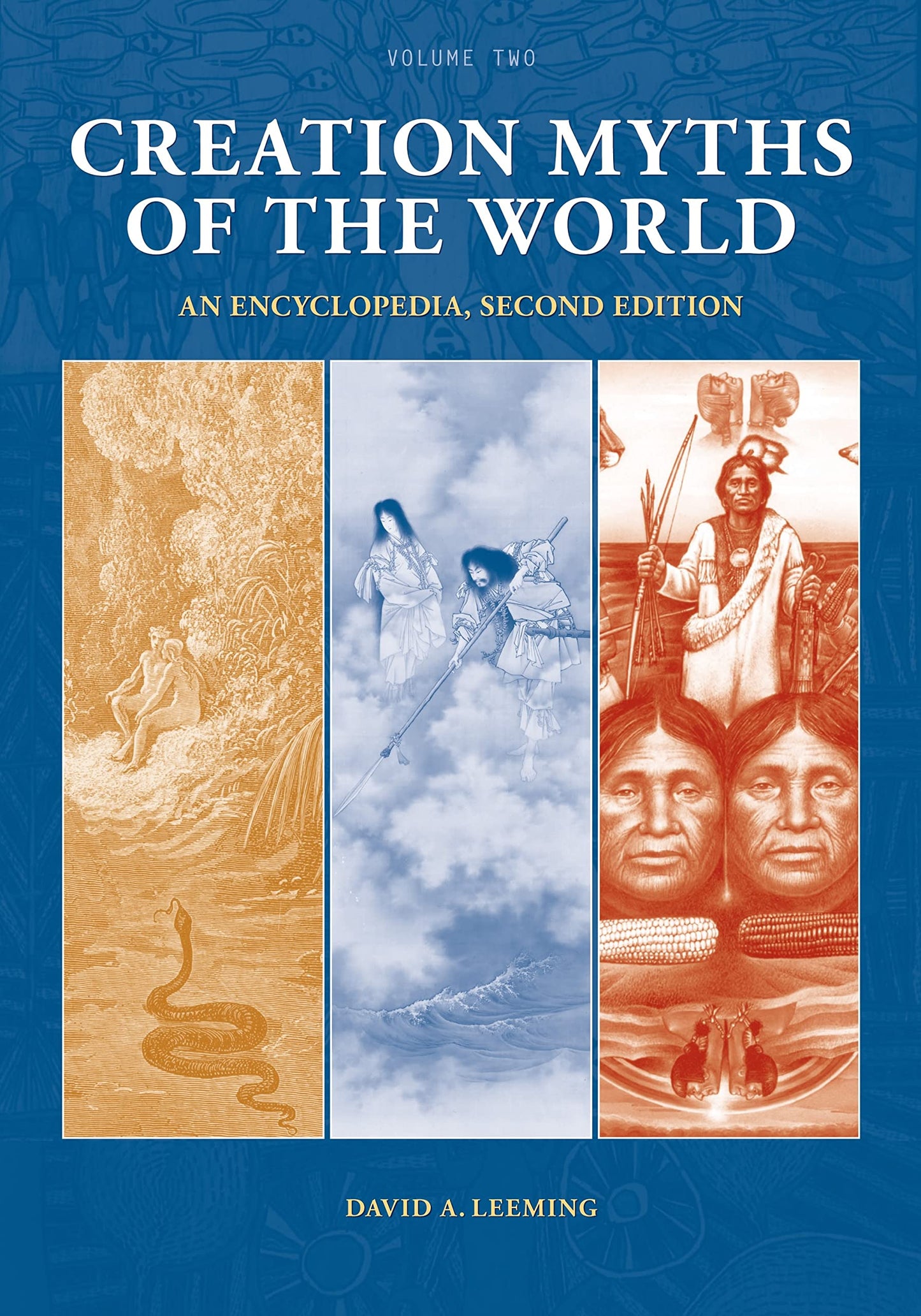Creation Myths of the World: An Encyclopedia [2 volumes]