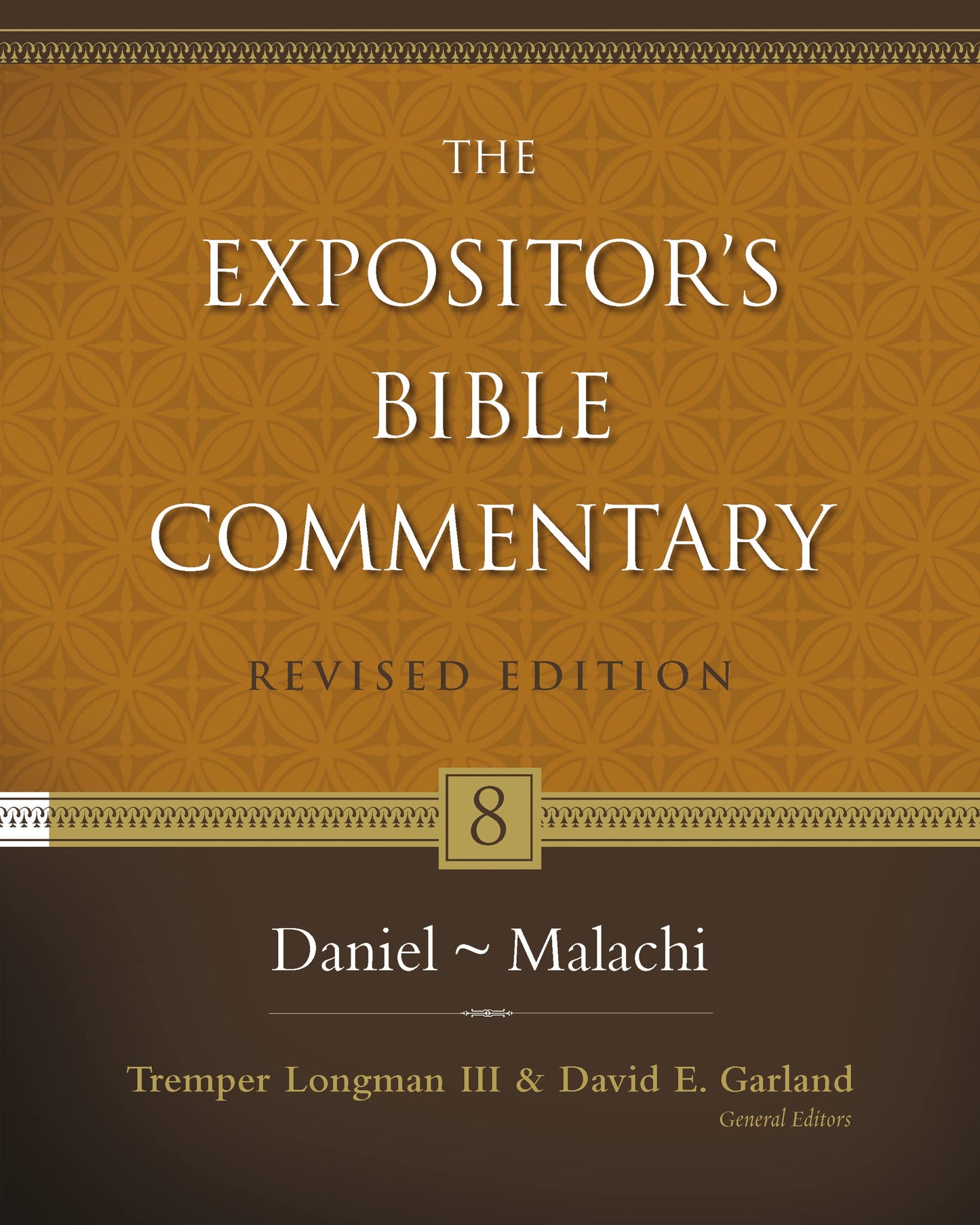 Daniel–Malachi (8) (The Expositor's Bible Commentary)