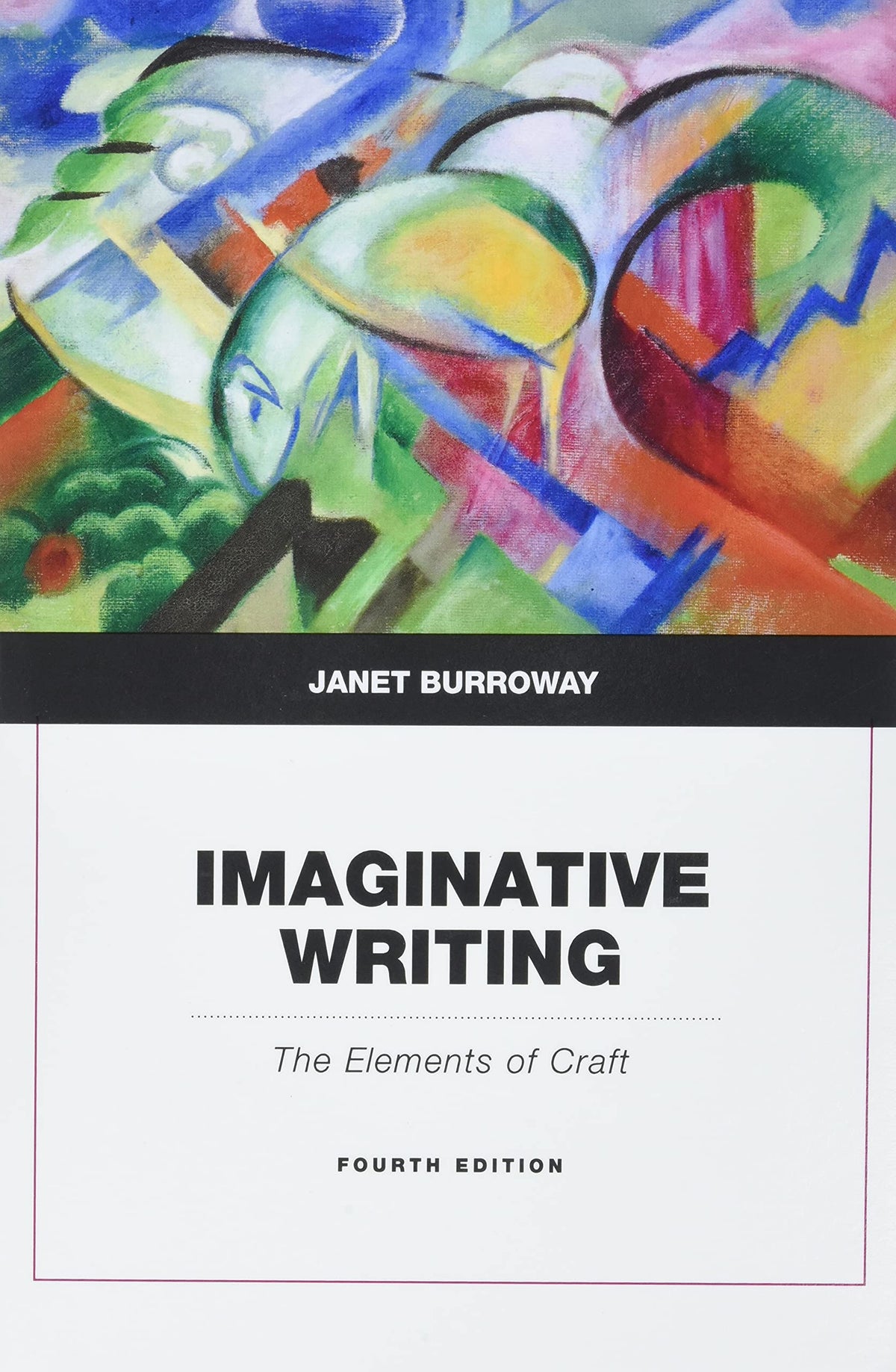 Imaginative Writing (4th Edition)