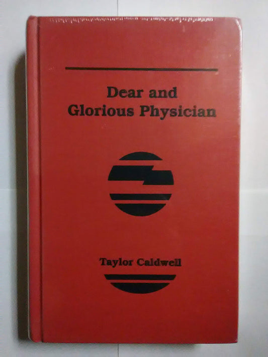 Dear and Glorious Physician