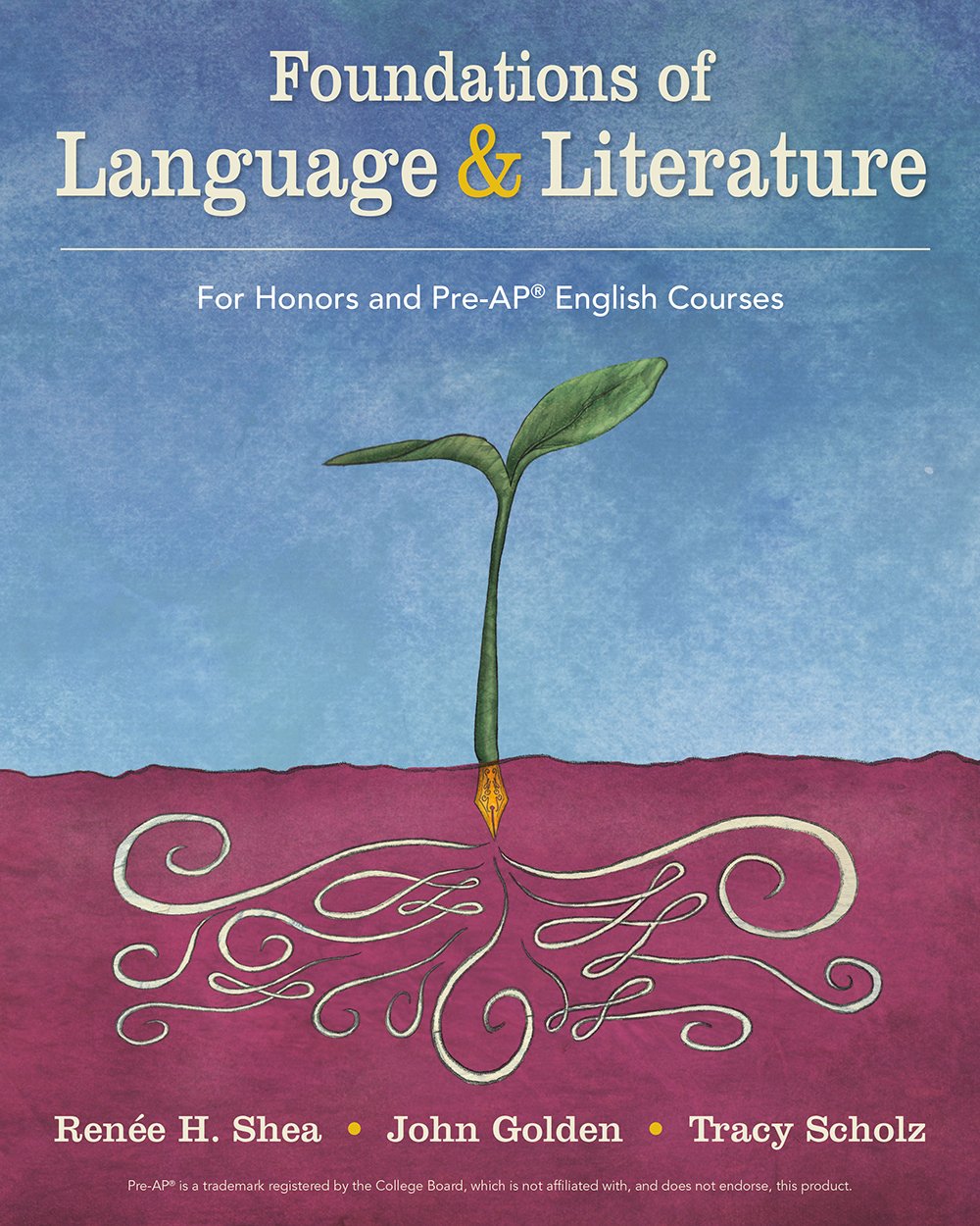 Foundations of Language and Literature: Pre-AP®/Honors