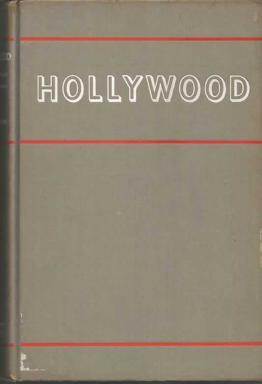 Hollywood: Movie Colony the Movie Makers (Literature of Cinema, Ser. 1))