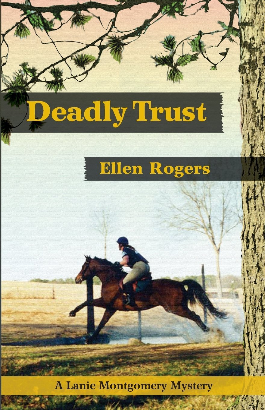 Deadly Trust (Lanie Montgomery Mysteries)