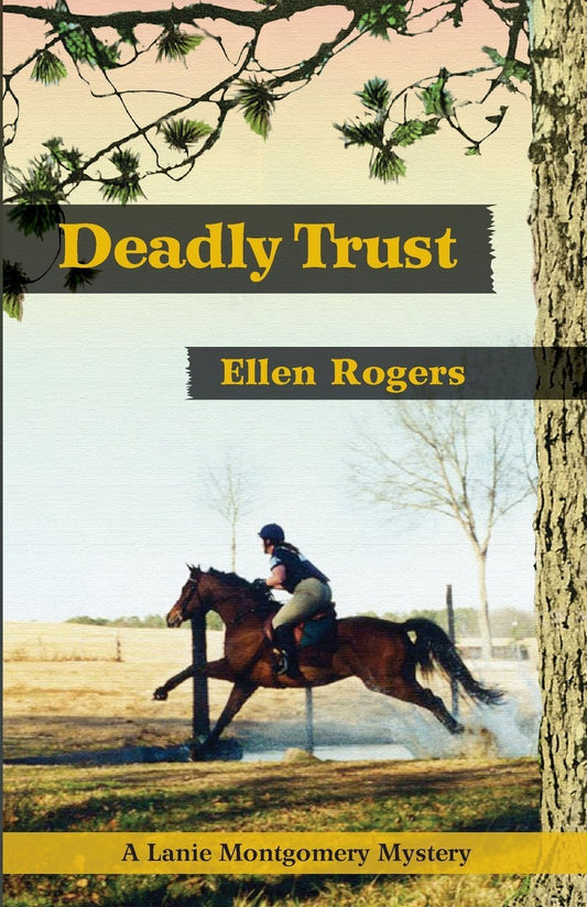 Deadly Trust (Lanie Montgomery Mysteries)