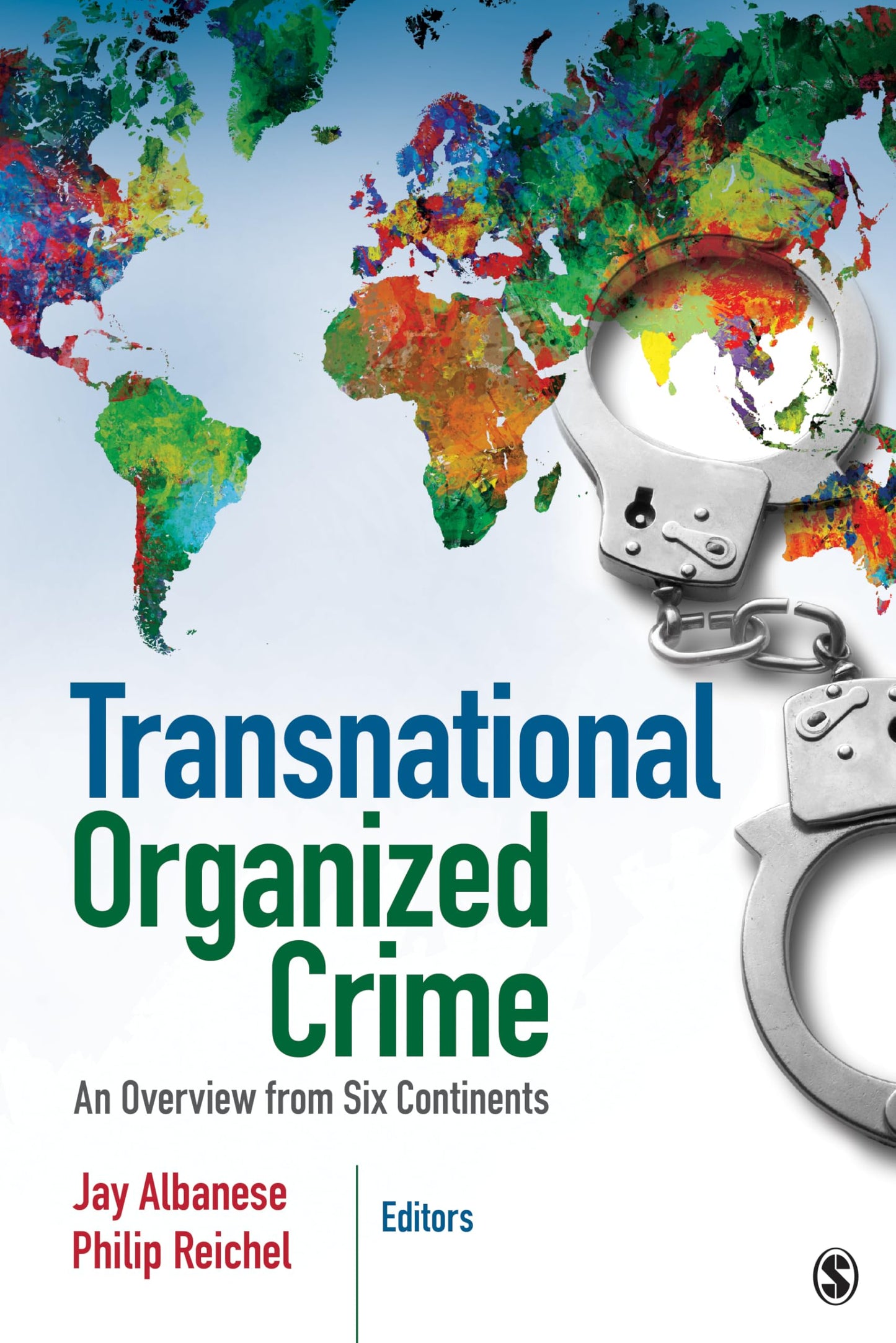 Transnational Organized Crime: An Overview from Six Continents