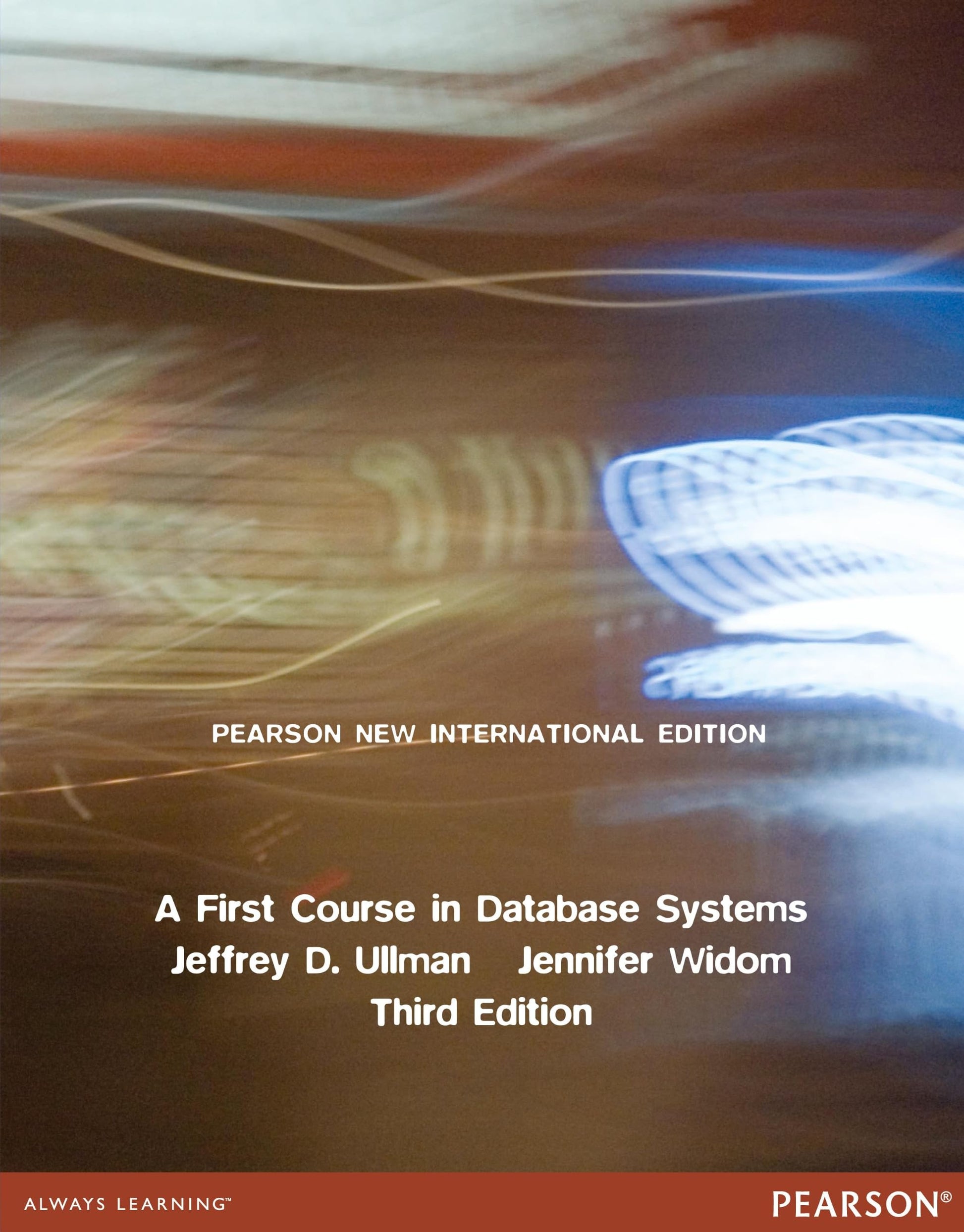 First Course in Database Systems, A: Pearson New Internation