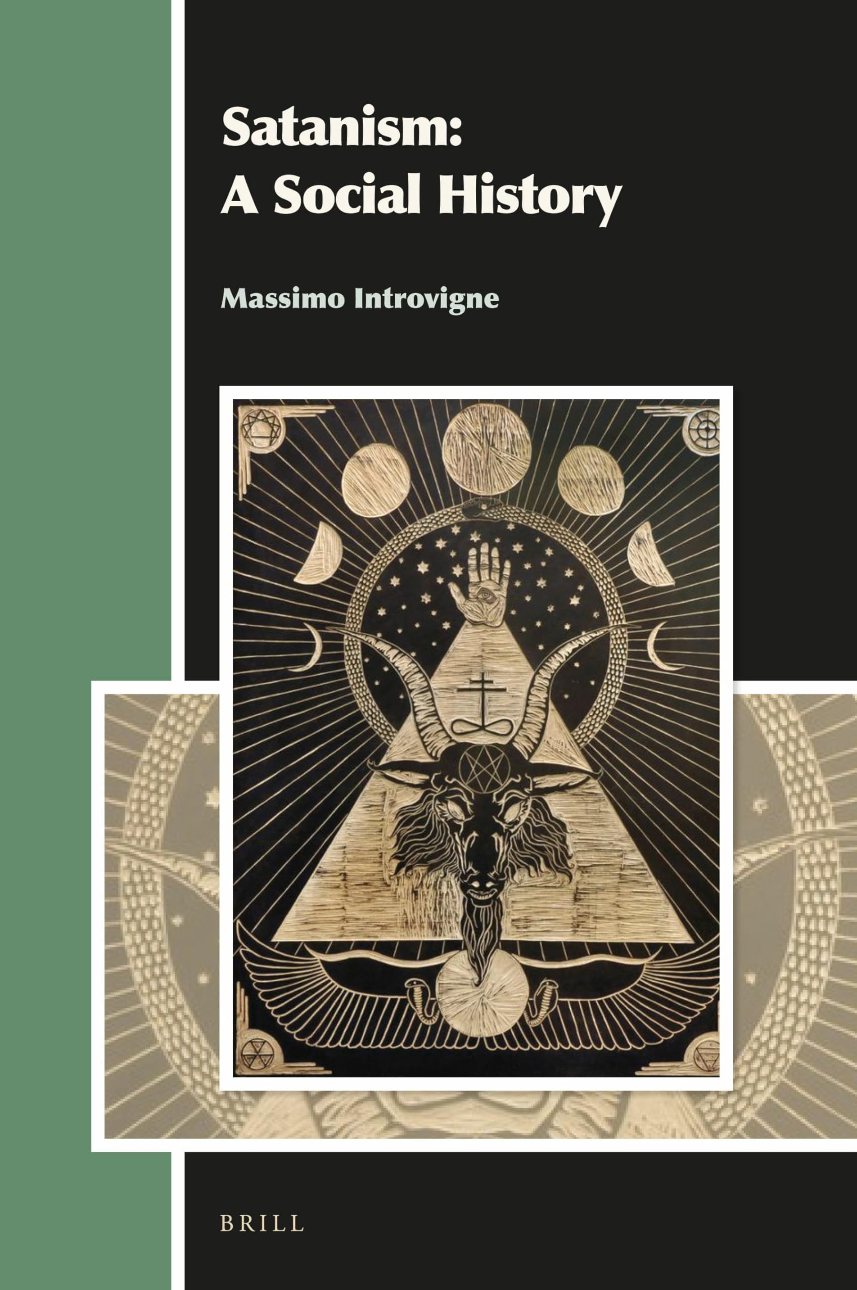 Satanism: A Social History (Aries Book Series, 21)