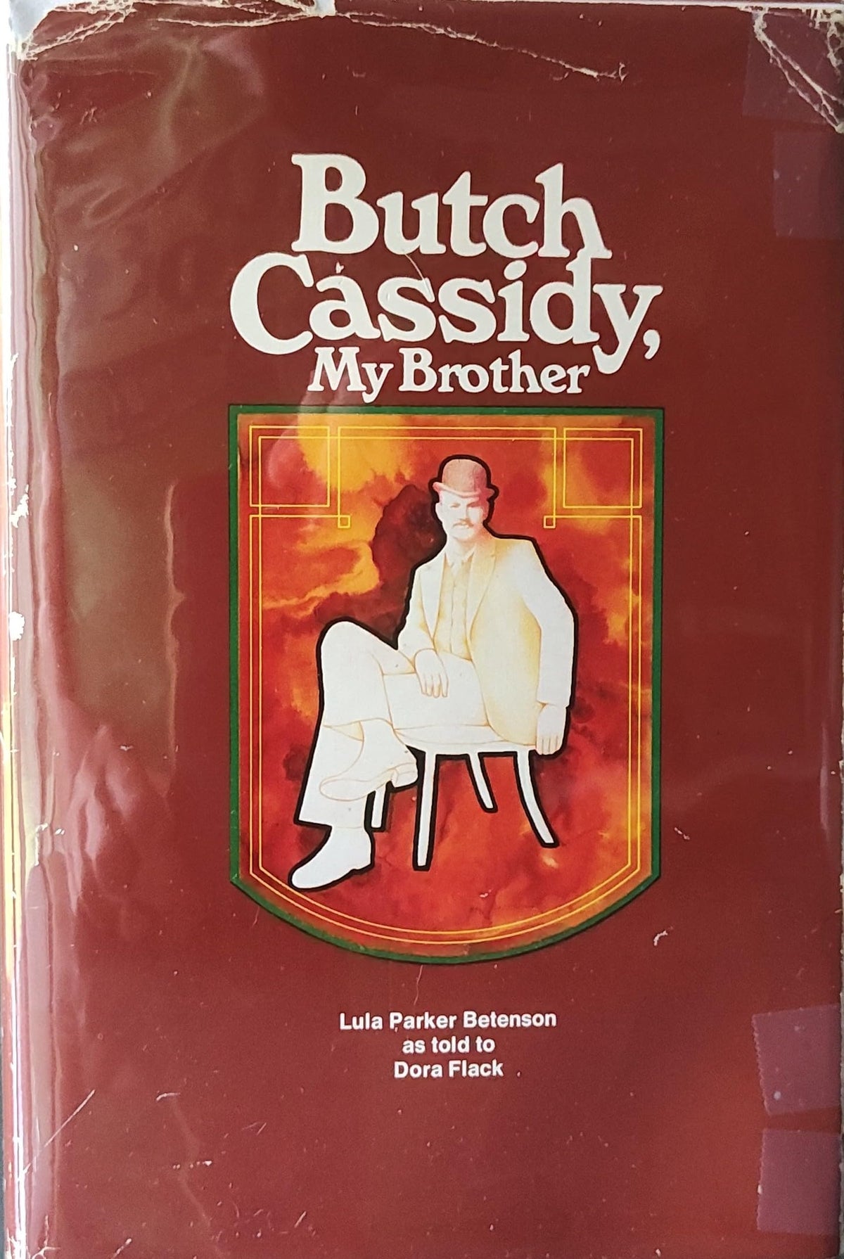 Butch Cassidy, My Brother