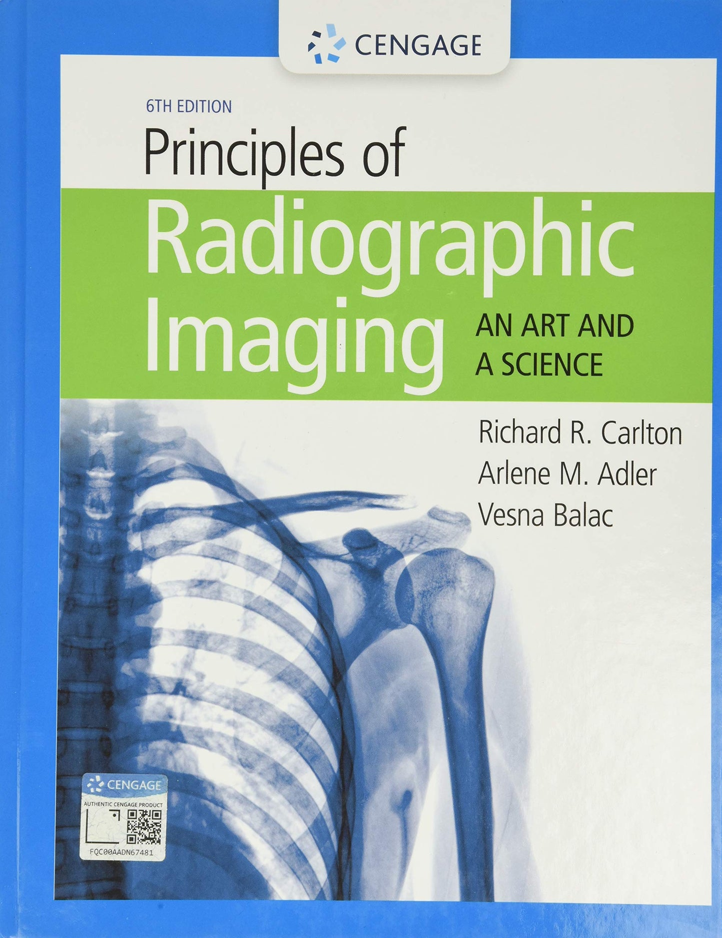 Principles of Radiographic Imaging: An Art and A Science (MindTap Course List)
