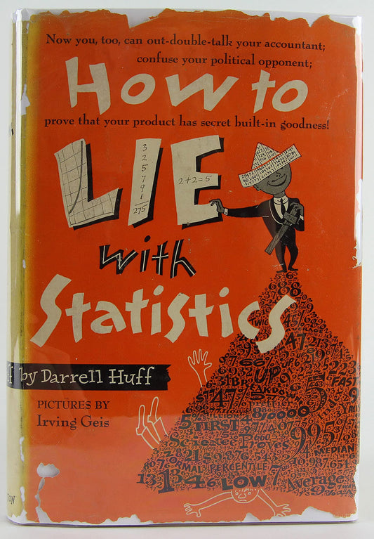 How To Lie With Statistics