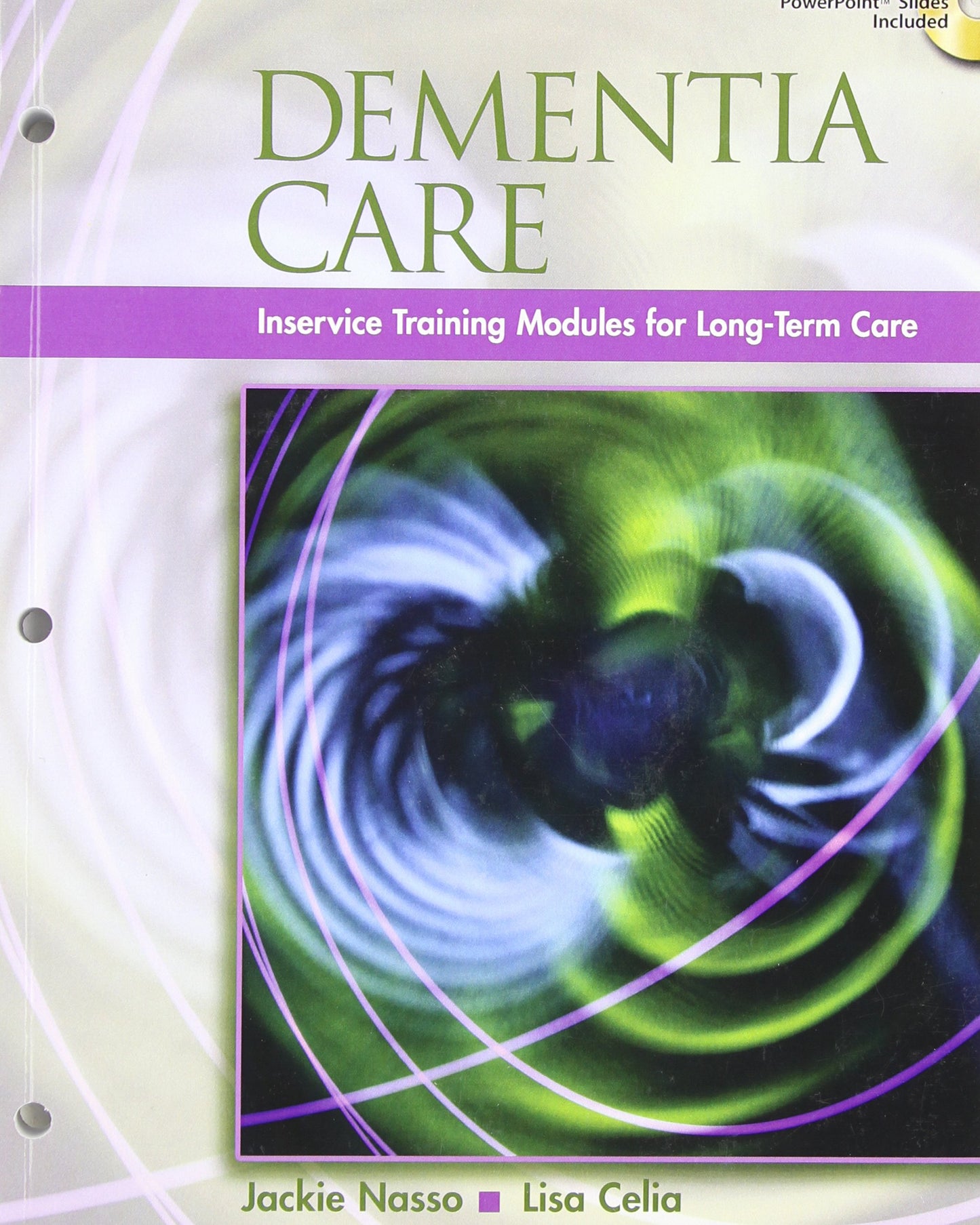 Dementia Care: InService Training Modules for Long-Term Care