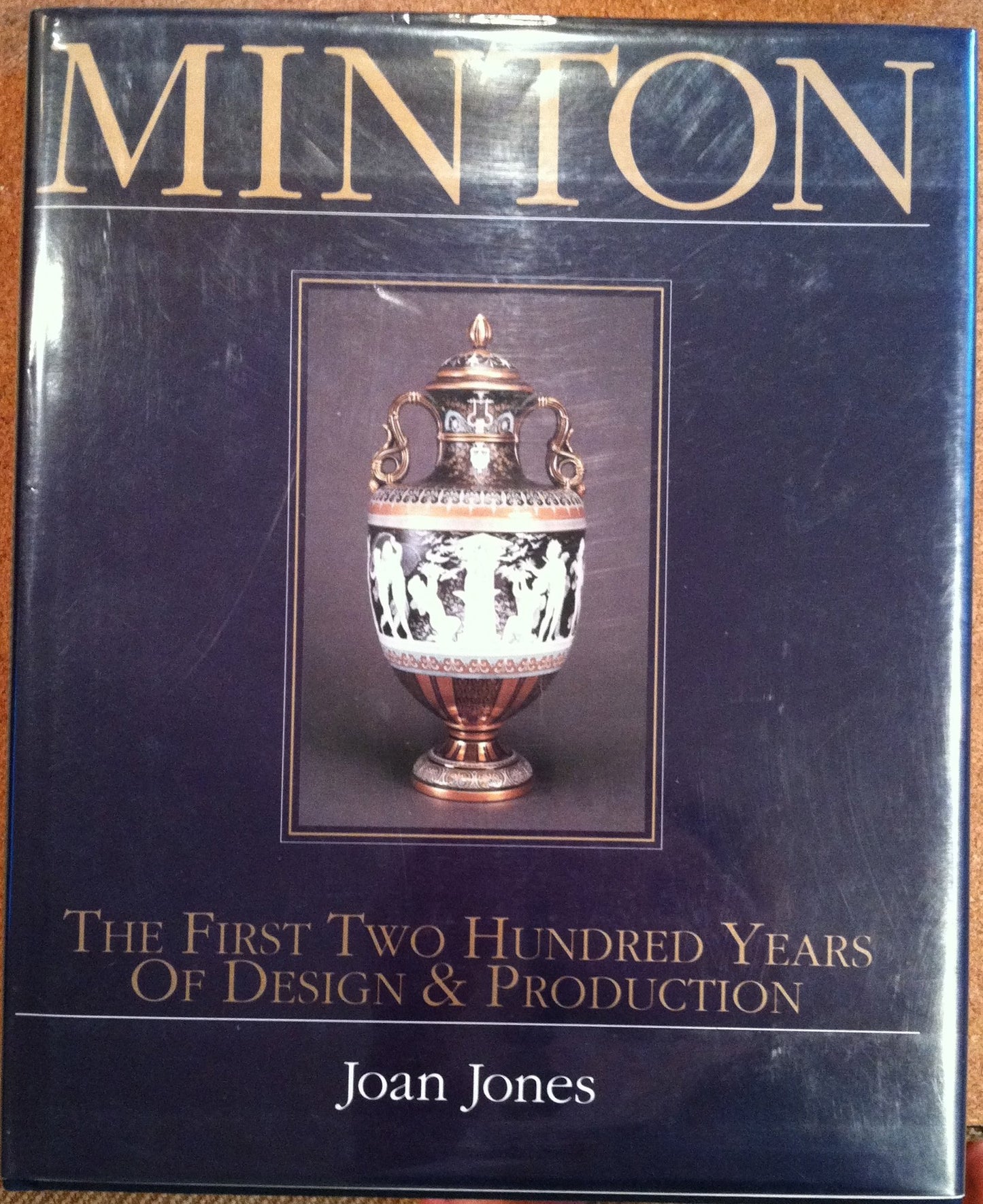 Minton the First Two Hundred Years of Design and Production
