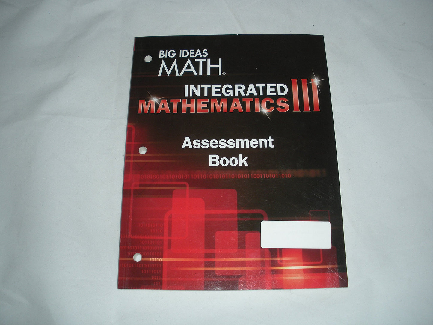 BIG IDEAS MATH Integrated Math 3: Assessment Book