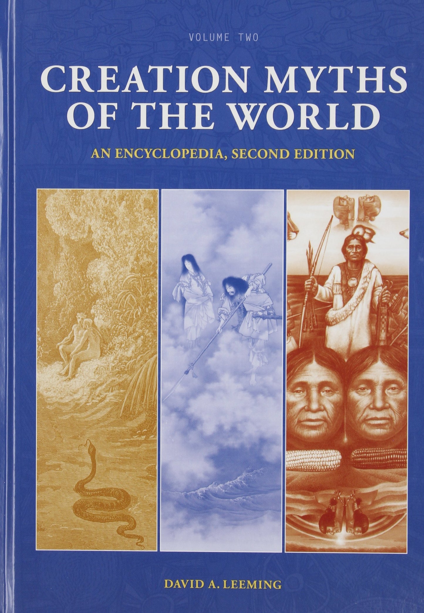 Creation Myths of the World: An Encyclopedia [2 volumes]