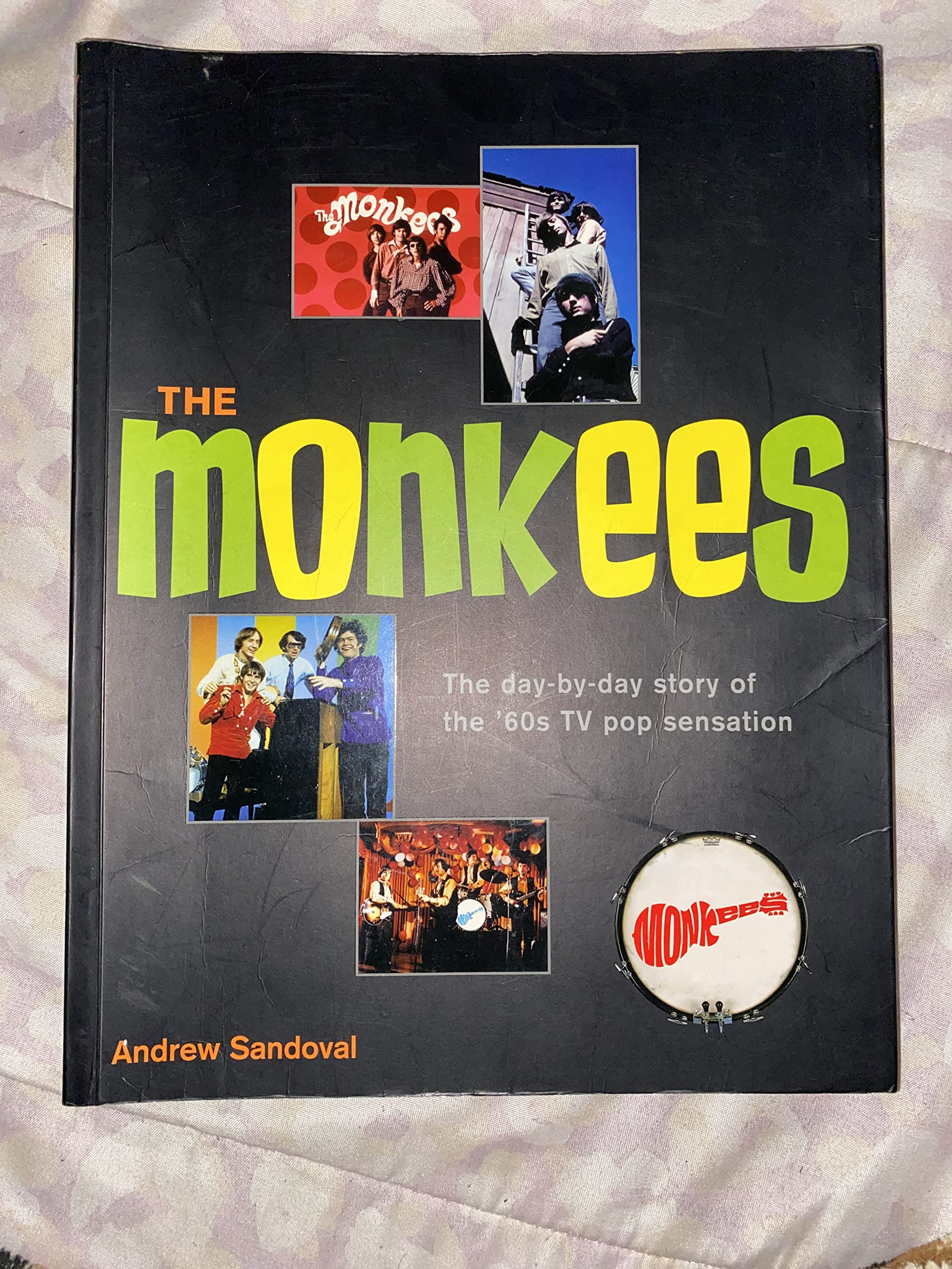 The Monkees: The Day-By-Day Story Of The 60s TV Pop Sensation
