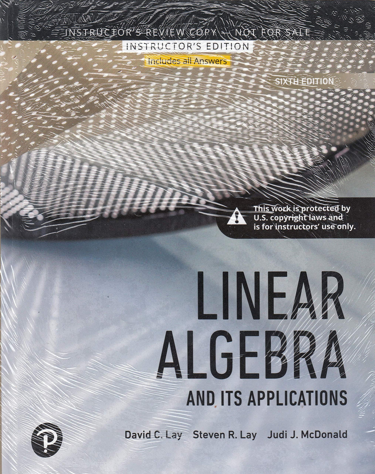 Linear Algebra and its applications | Sixth Edition | Instructor's Edition