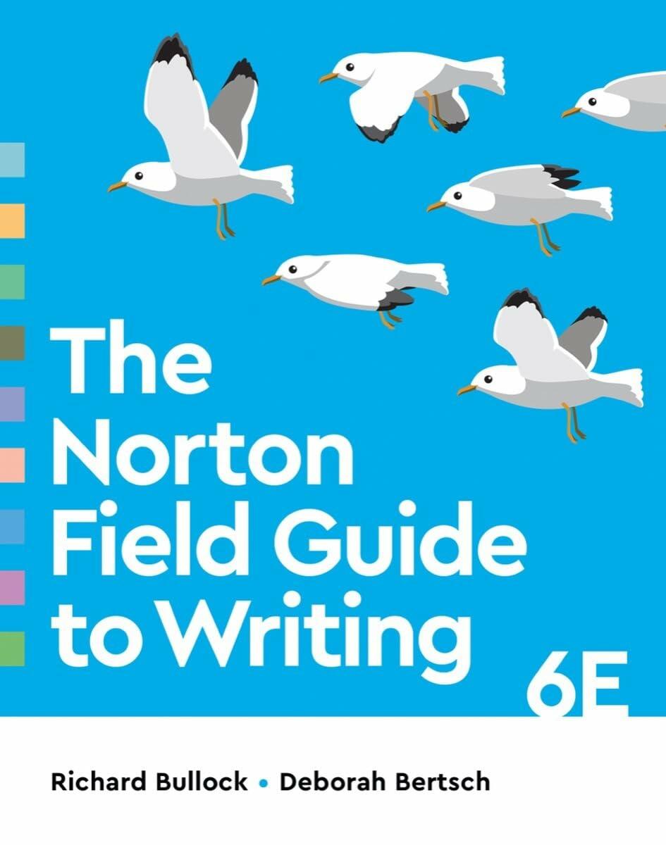 The Norton Field Guide to Writing [Paperback] Bullock, Richard and Bertsch, Deborah