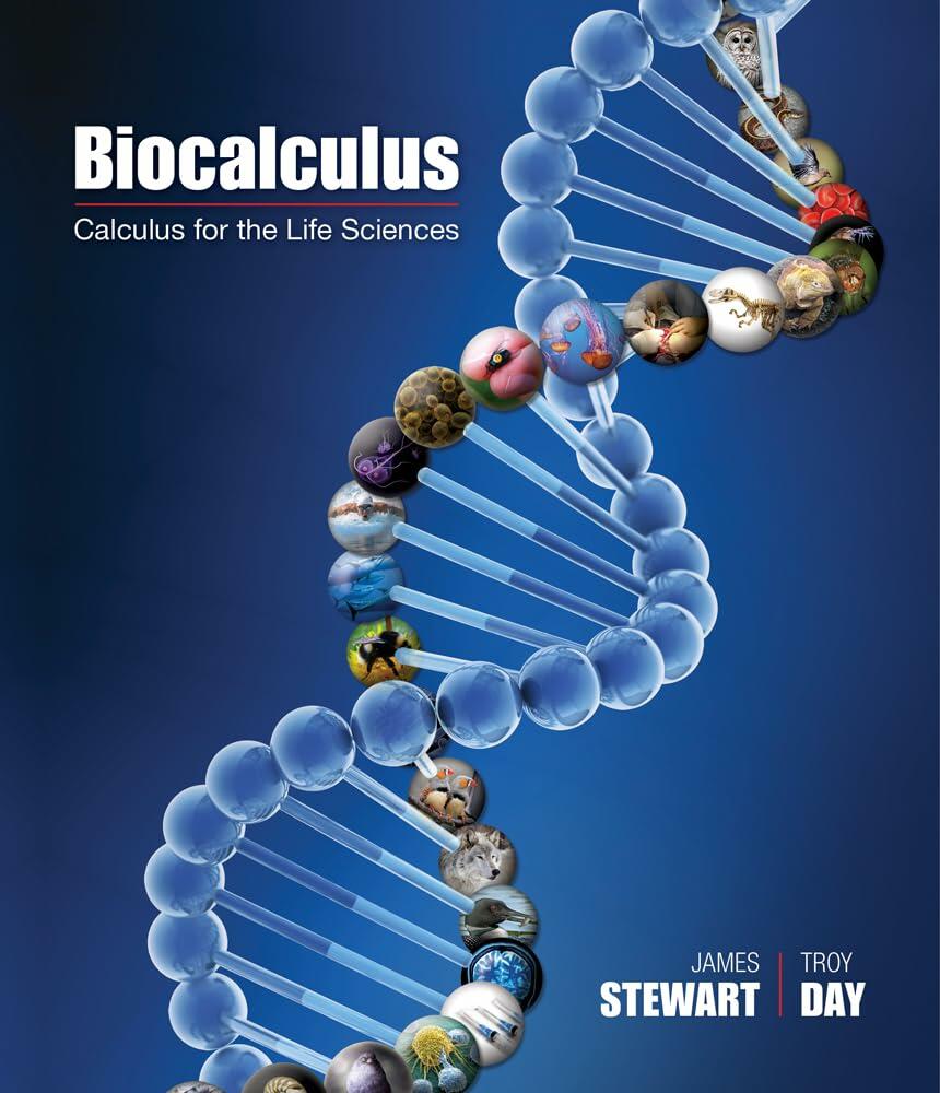 Biocalculus: Calculus for Life Sciences [Hardcover] Stewart, James and Day, Troy