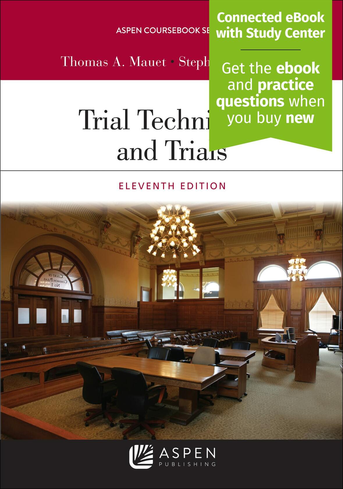 Trial Techniques and Trials (Aspen Coursebook Series)[Connected eBook with Study Center] Mauet, Thomas A. and Easton, Stephen D.