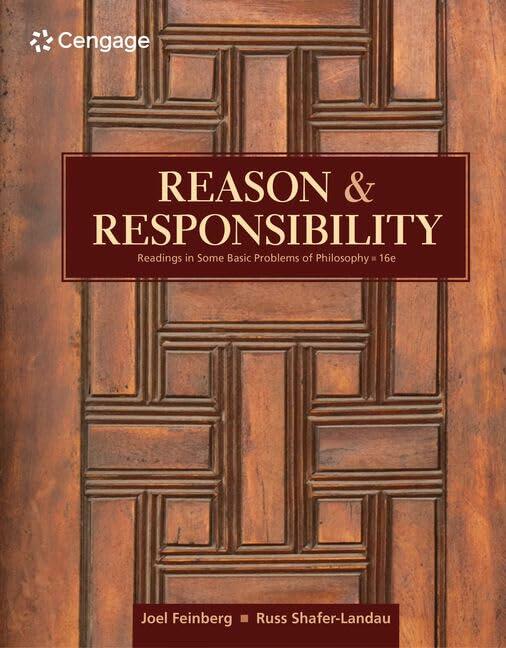 Reason and Responsibility: Readings in Some Basic Problems of Philosophy [Paperback] Feinberg, Joel and Shafer-Landau, Russ