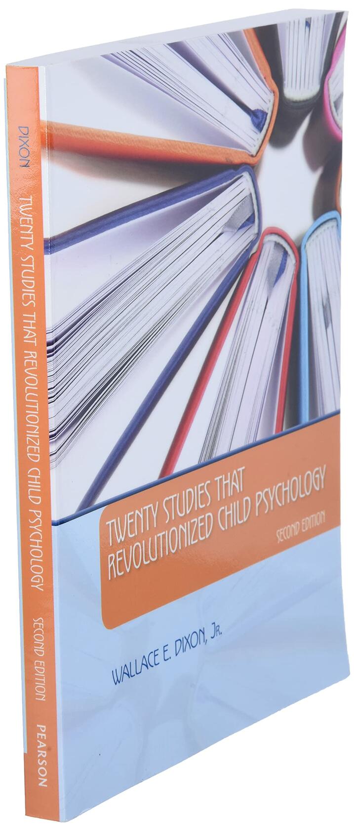 Twenty Studies That Revolutionized Child Psychology [Paperback] Dixon, Wallace