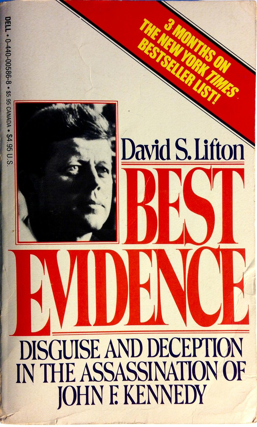 Best Evidence : Disguise and Deception in the Assassination of John F. Kennedy [Mass Market Paperback] Lifton, David S.