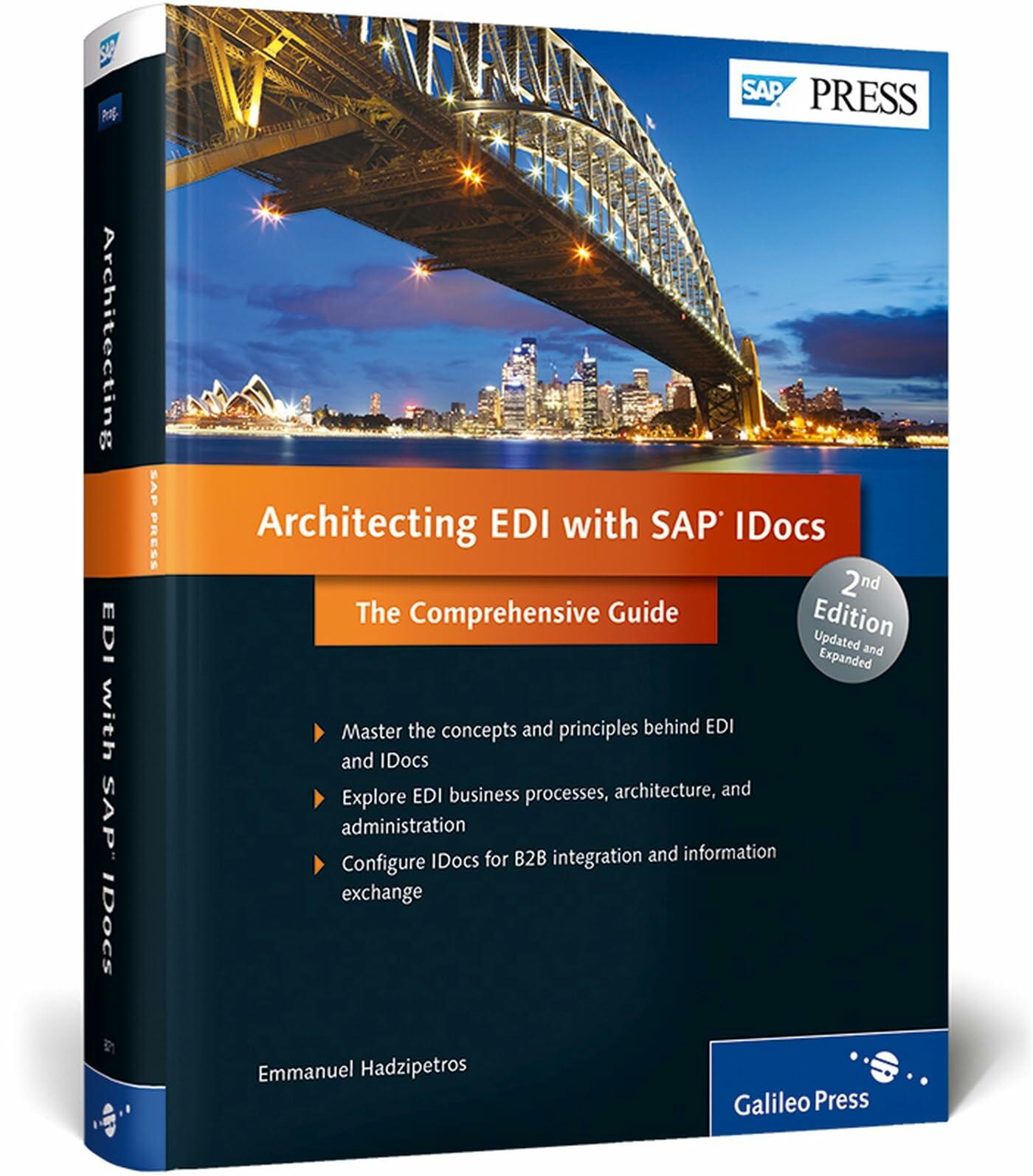 Architecting EDI with SAP IDocs: the Comprehensive Guide [Hardcover] Emmanuel Hadzipetros