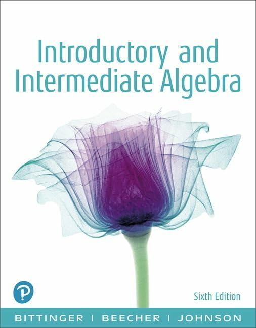 Introductory and Intermediate Algebra [Paperback] Bittinger, Marvin; Beecher, Judith and Johnson, Barbara