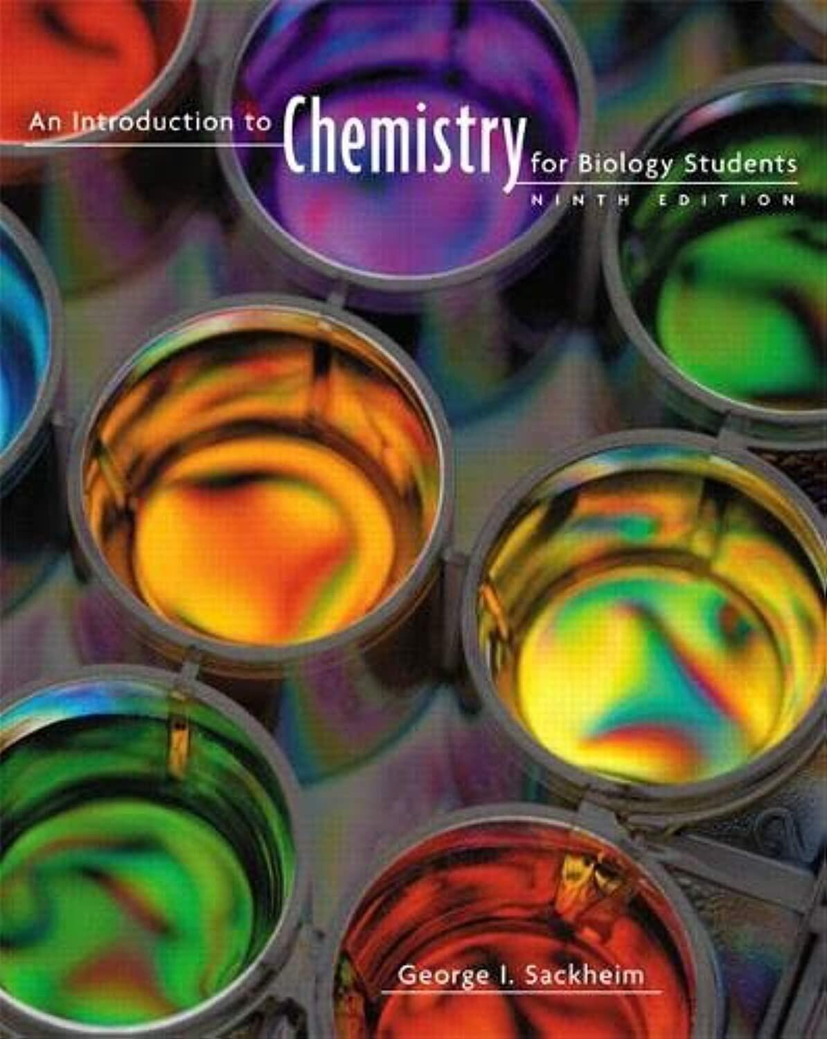 Introduction to Chemistry for Biology Students, An [Paperback] Sackheim, George