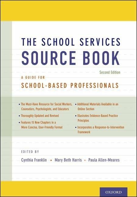 The School Services Sourcebook, Second Edition: A Guide for School-Based Professionals [Hardcover] Franklin, Cynthia; Harris, Mary Beth and Allen-Meares, Paula