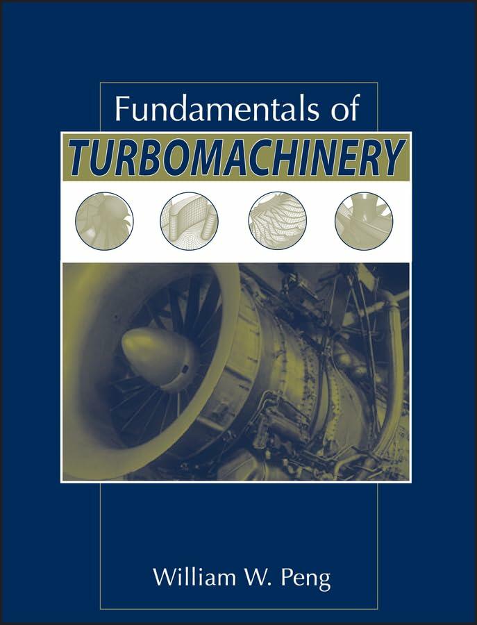 Fundamentals of Turbomachinery [Hardcover] Peng, William W.