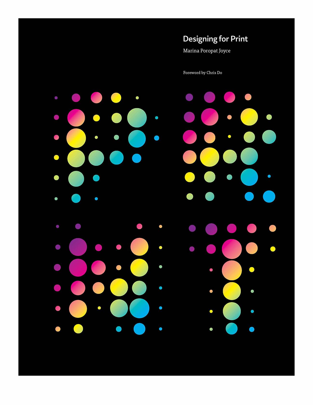 Designing for Print The Art and Science [Paperback] Marina Poropat Joyce; Marina Joyce; Marina Poropat and Chris Do