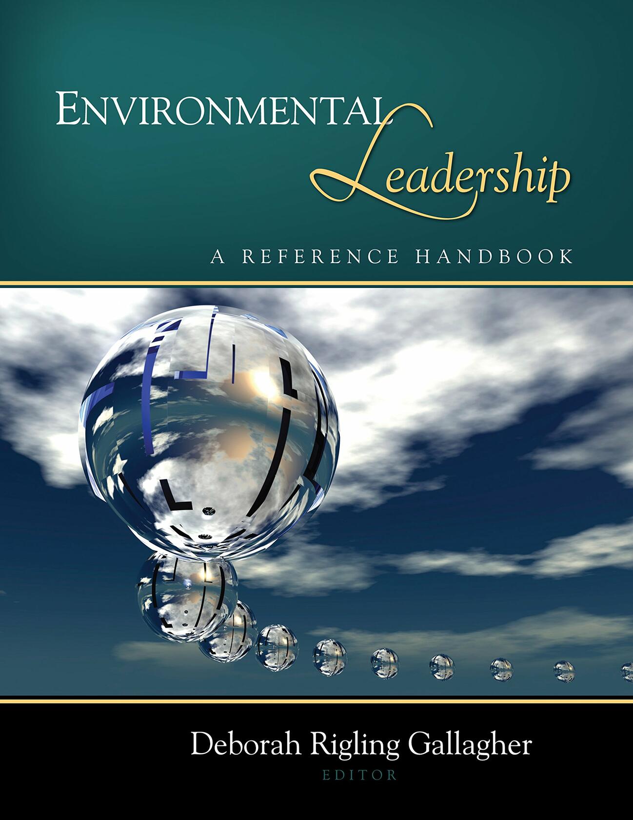 Environmental Leadership: A Reference Handbook [Hardcover] Gallagher, Deborah R.