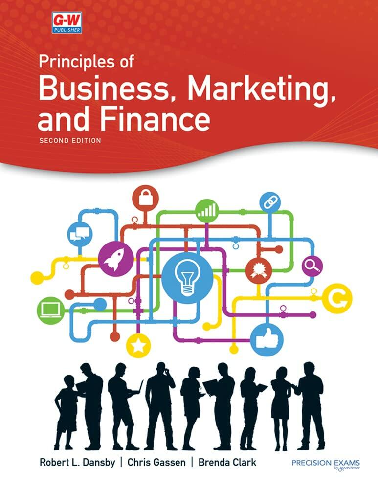 Principles of Business, Marketing, and Finance [Hardcover] Dansby, Robert L.; Gassen, Chris and Clark, Brenda