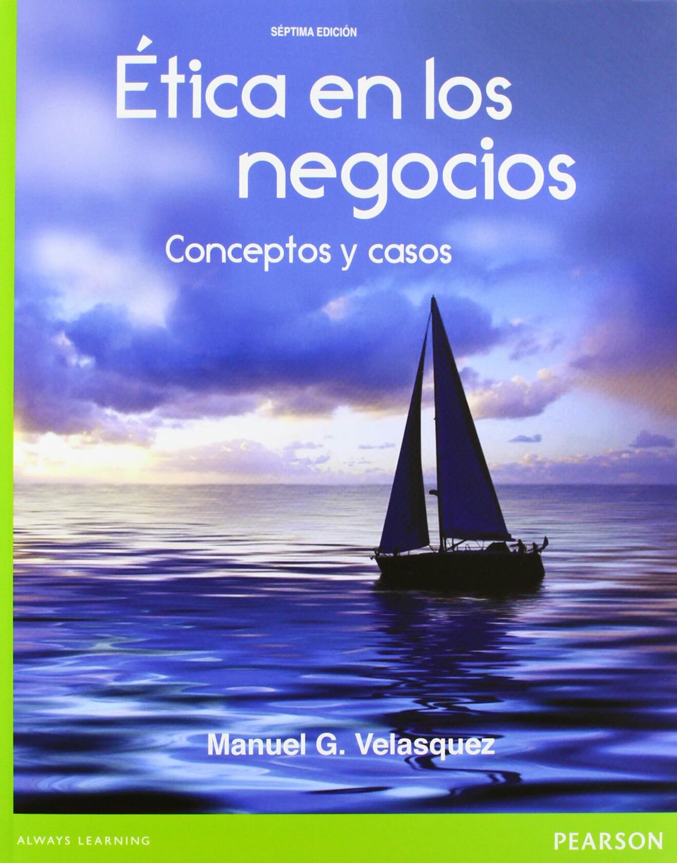 Etica en los Negocios: Conceptos y Casos [Paperback] Manuel Velasquez