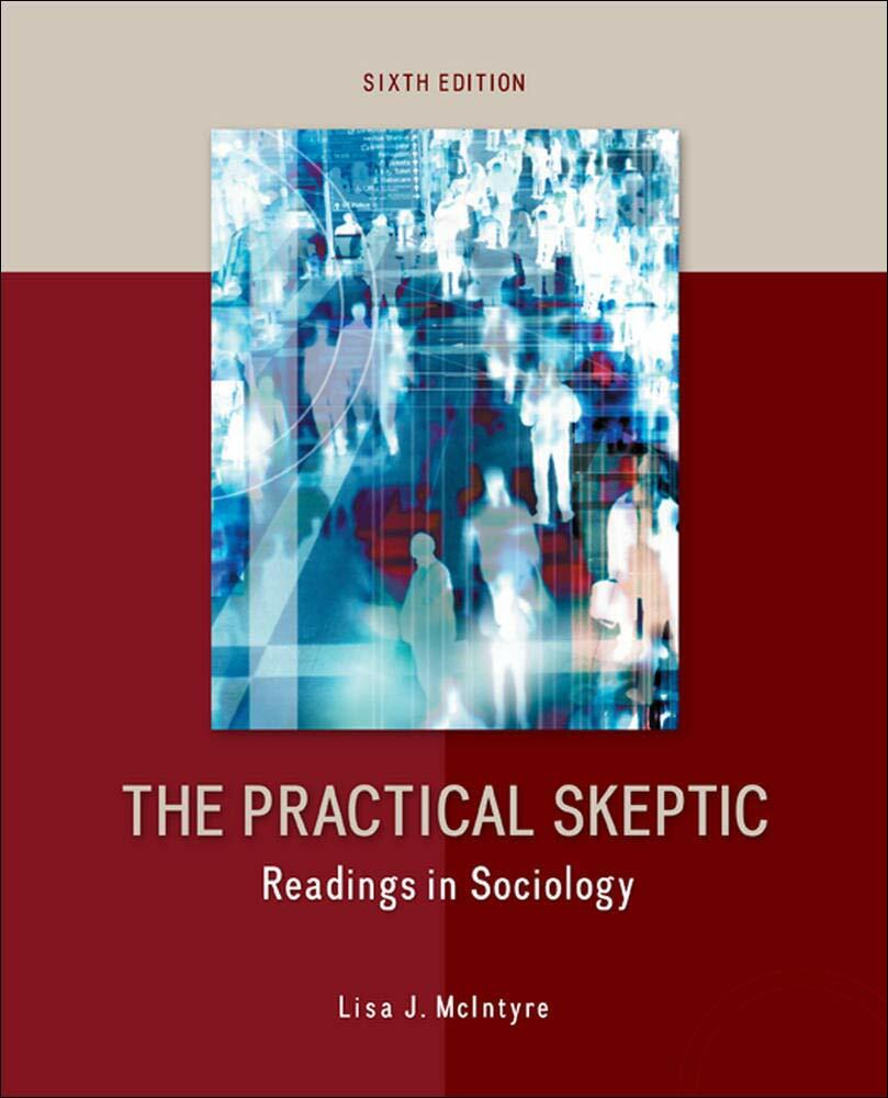 The Practical Skeptic: Readings in Sociology [Paperback] McIntyre, Lisa J.