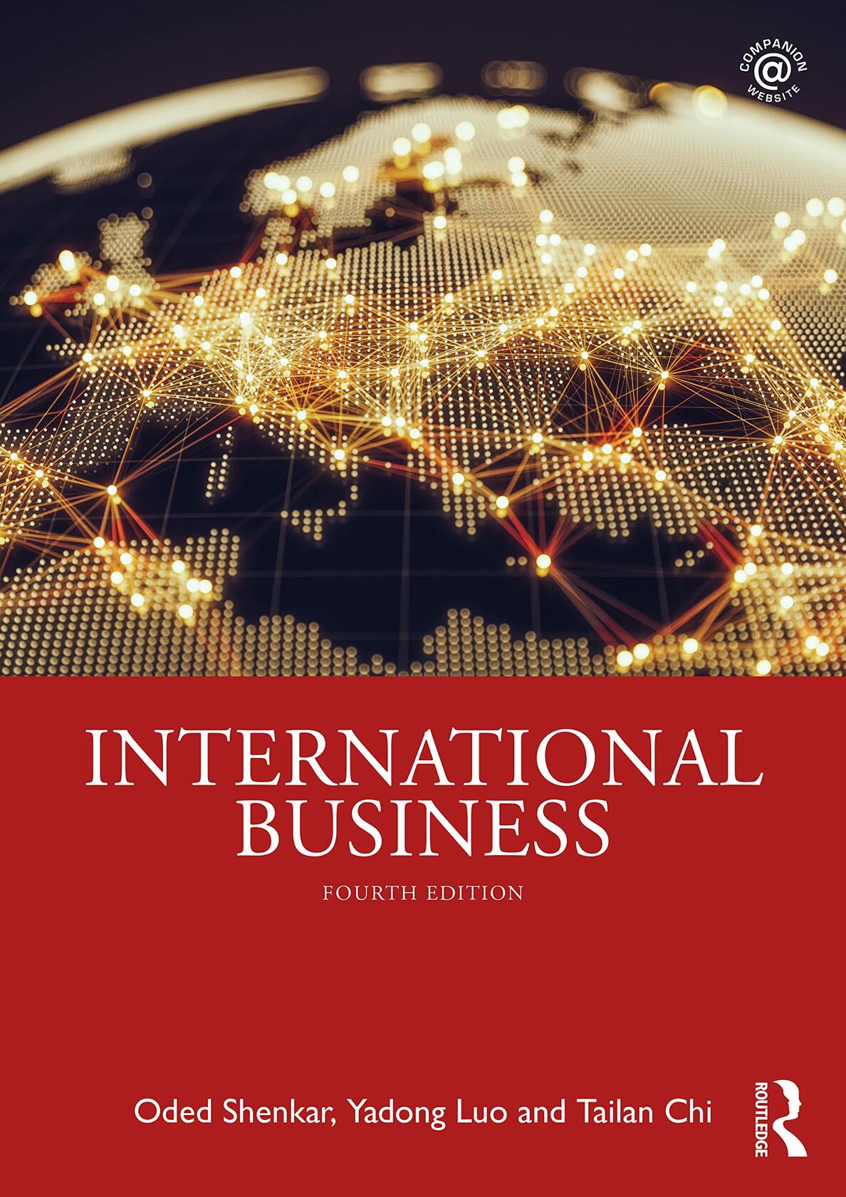 International Business [Paperback] Shenkar, Oded; Luo, Yadong and Chi, Tailan