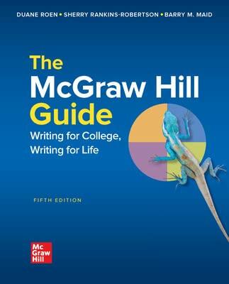 McGraw-Hill Guide Writing for College, Writing for Life [Hardcover] Duane Roen; Sherry Rankins-Robertson and Barry Maid