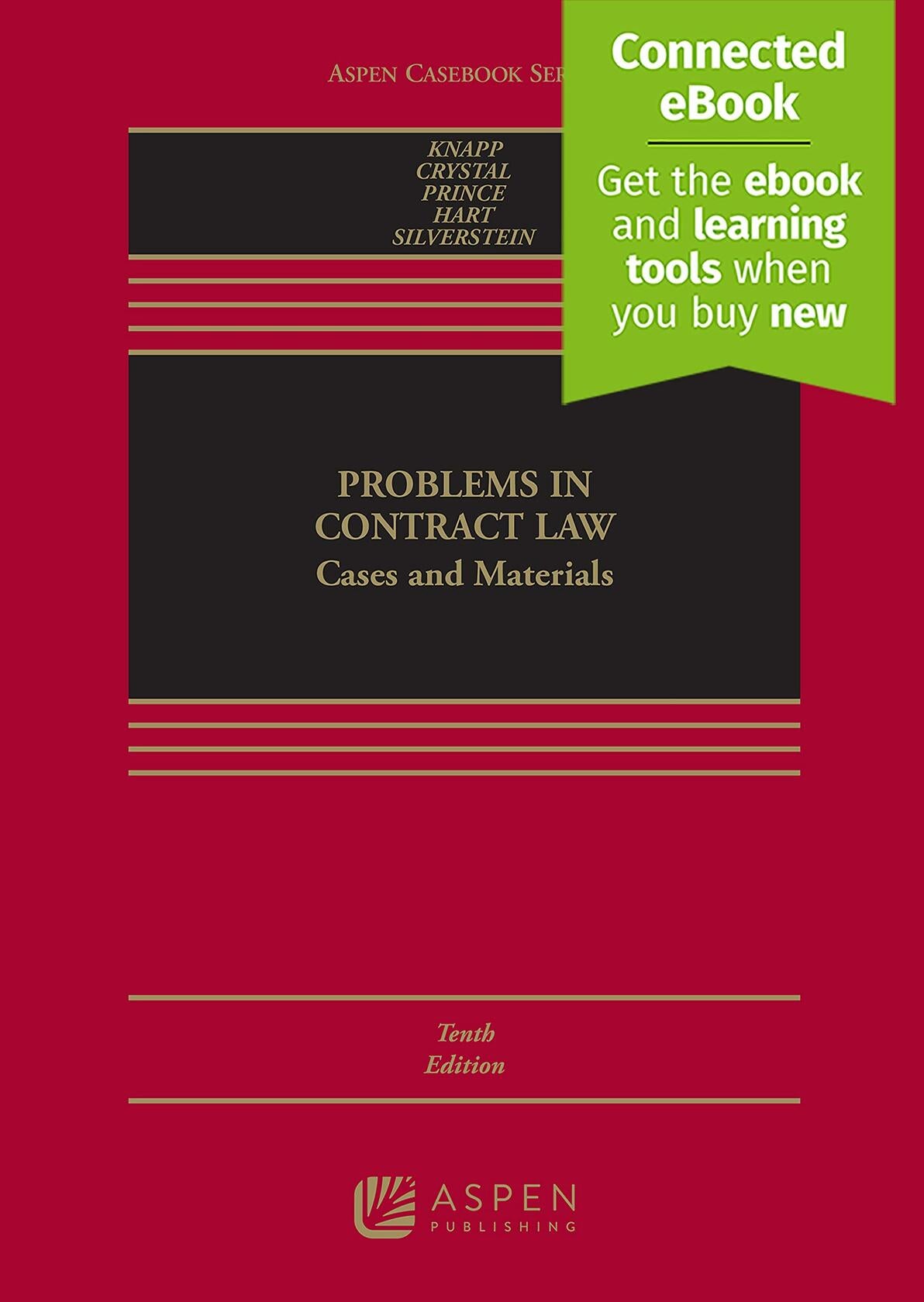 Problems in Contract Law: Cases and Materials [Connected eBook with Study Center] (Aspen Casebook) [Hardcover] Charles L. Knapp; Nathan M. Crystal; Harry G. Prince; Danielle K. Hart and Joshua M. Silverstein